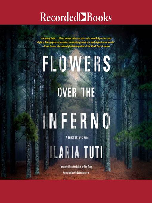 Title details for Flowers over the Inferno by Ilaria Tuti - Wait list